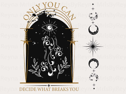 Only You Can Decide What Breaks You