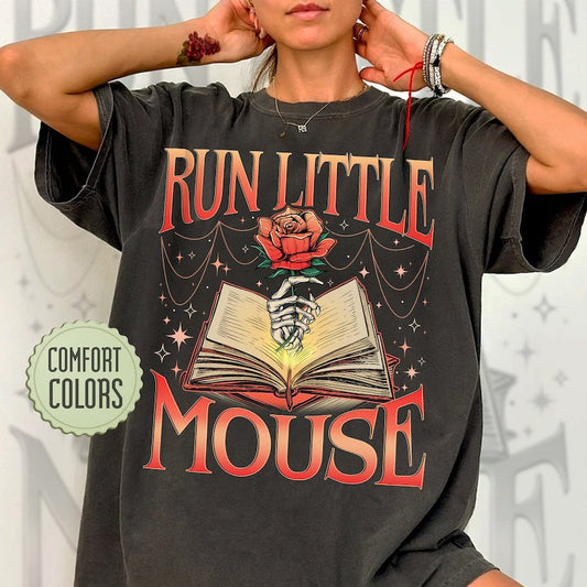 Run Little Mouse Shirt, Haunting Adeline Inspired Shirts, Rose Skeleton Dark Romance Merch, Smut Reader, Gift For Bookish