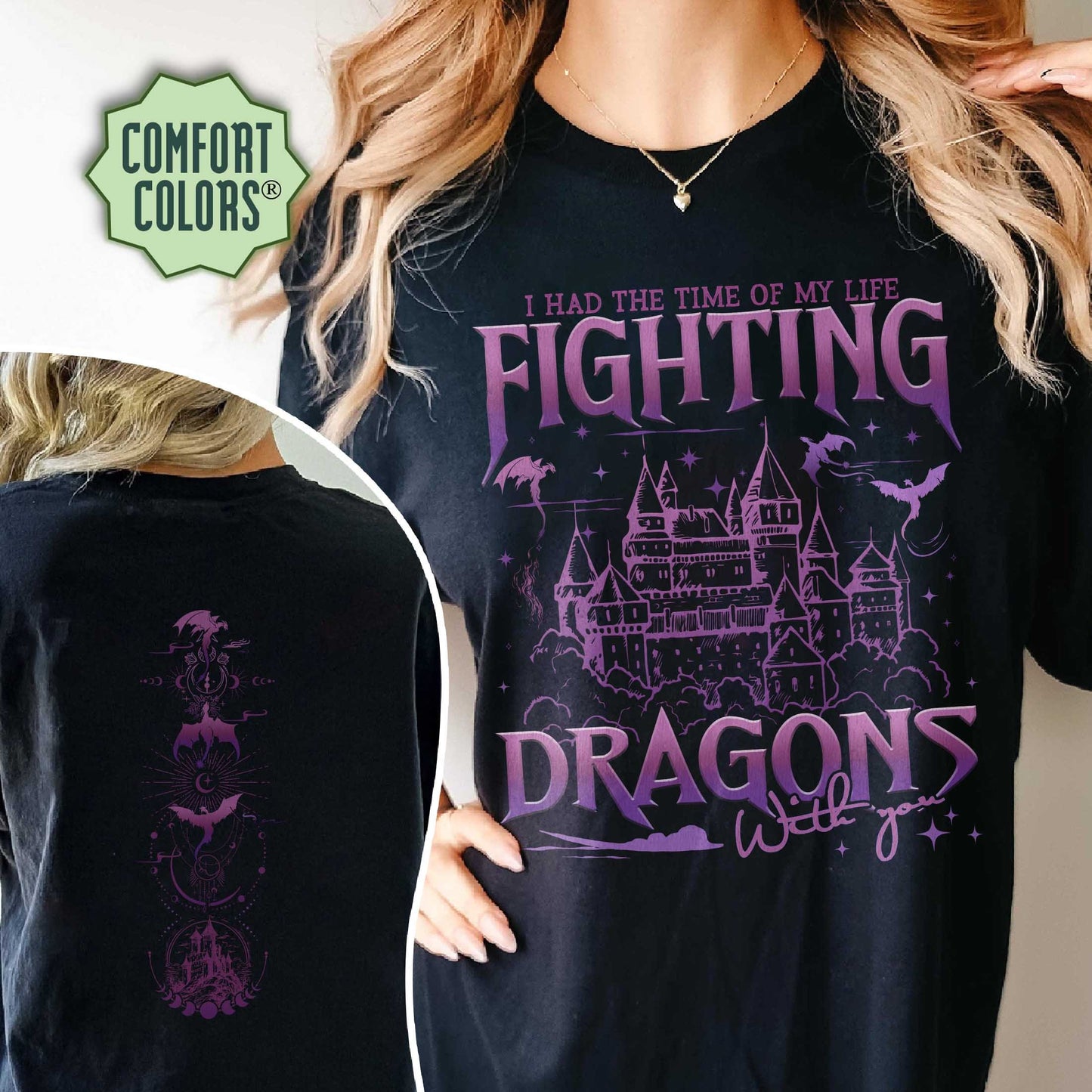 I Had the Time of My Life to Fight Dragons with You Comfort Colors Shirt, Long Live Shirt, Dragon Shirt, Fantasy Dragon Shirt, Gift For Her