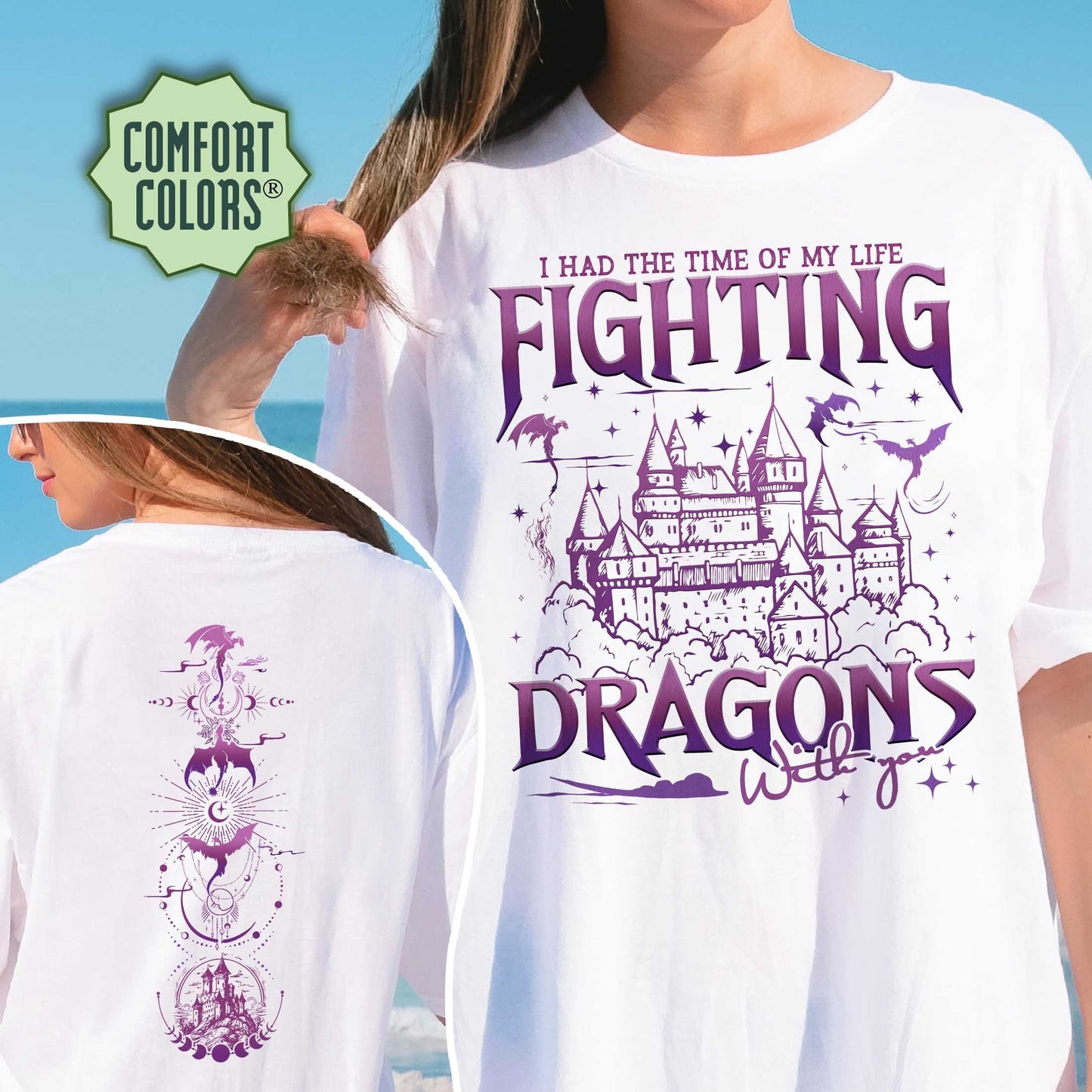 I Had the Time of My Life to Fight Dragons with You Comfort Colors Shirt, Long Live Shirt, Dragon Shirt, Fantasy Dragon Shirt, Gift For Her