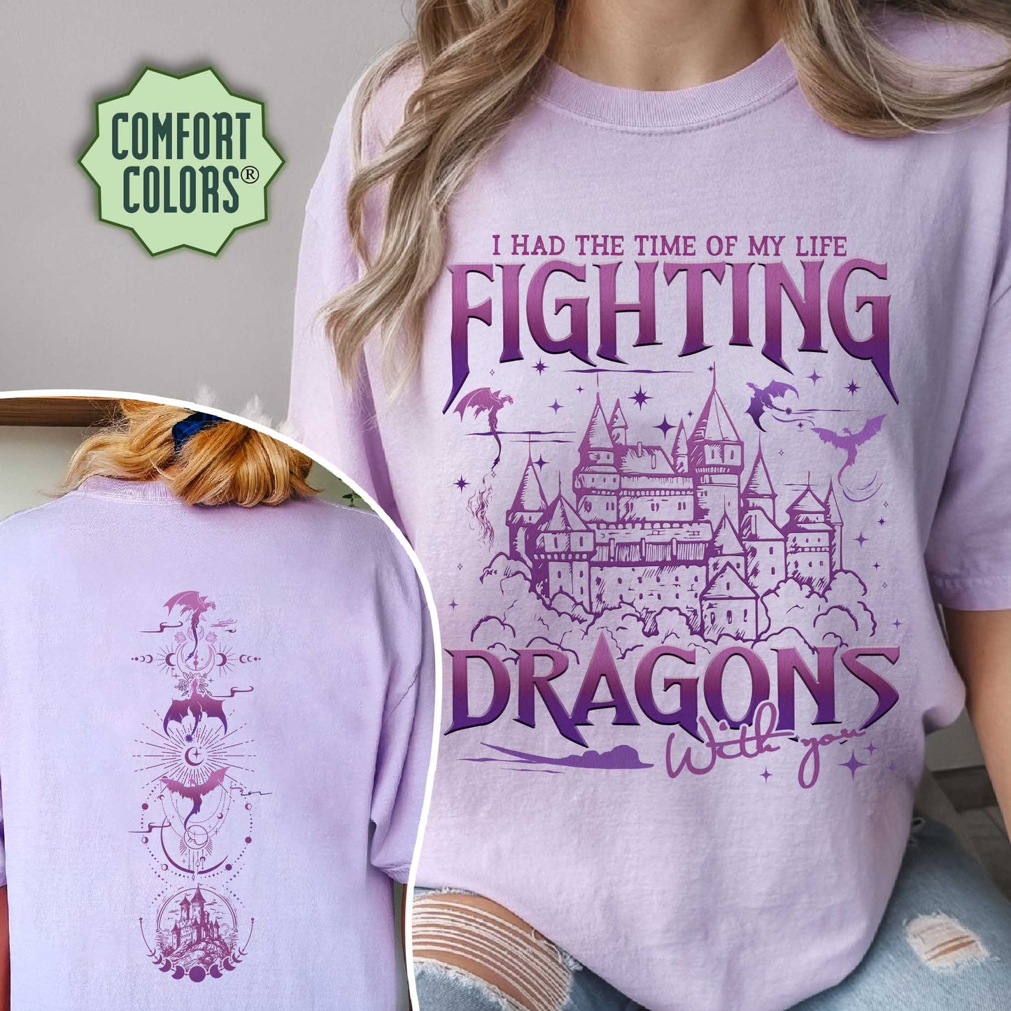 I Had the Time of My Life to Fight Dragons with You Comfort Colors Shirt, Long Live Shirt, Dragon Shirt, Fantasy Dragon Shirt, Gift For Her