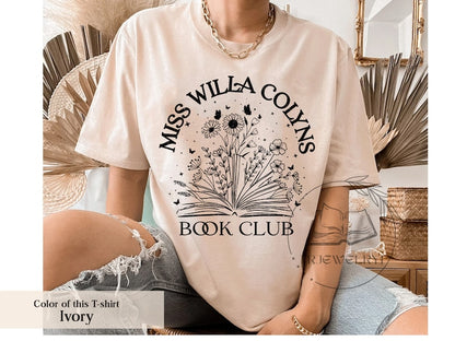 Miss Willa Colyns Book Club Comfort Shirt Sweatshirt, We Will Rise Sweatshirt, Book Sweatshirt, Smut Reader, Book Club Squad, Bookworm